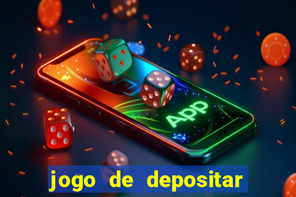 jogo de depositar 5 reais